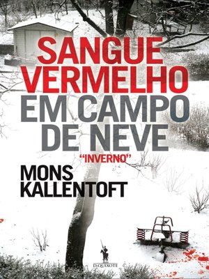 cover image of Sangue Vermelho em Campo de Neve
